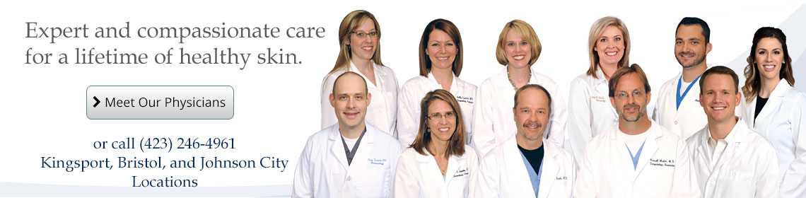 Dermatology Associates Serves The Kingsport Johnson City And