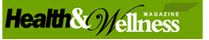 Health and Wellness Magazine